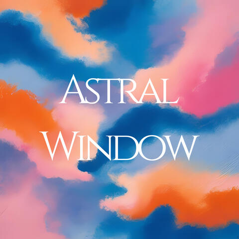 Astral Window album art