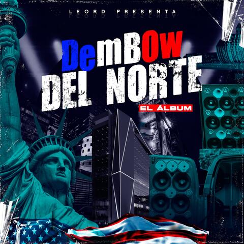 Dembow Del Norte El Álbum album art