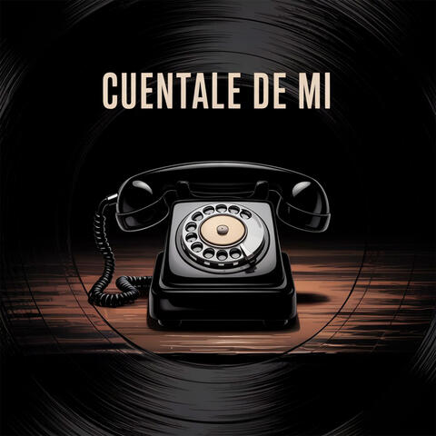Cuentale de mi album art