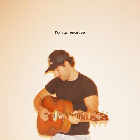 Kansas Anymore album art