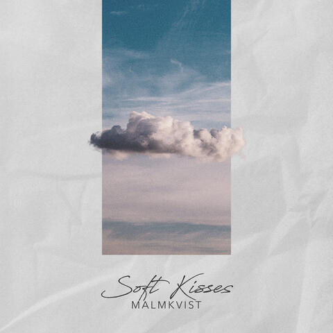 Soft Kisses album art