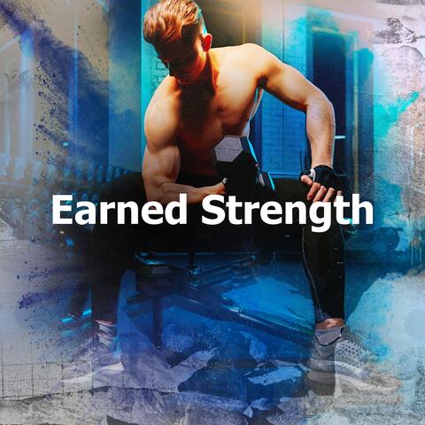 Earned Strength album art