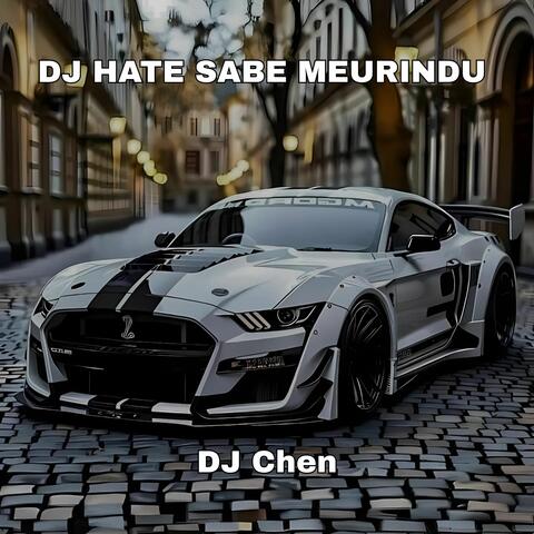 DJ HATE SABE MEURINDU album art