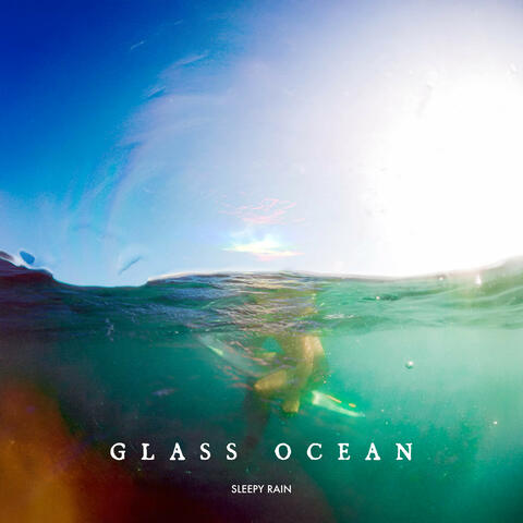 Glass Ocean album art