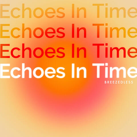 Echoes In Time album art