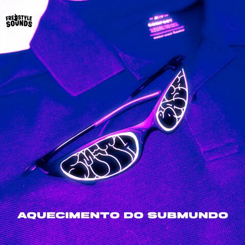 Aquecimento Do Submundo album art