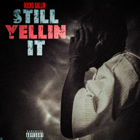 Still Yellin It album art