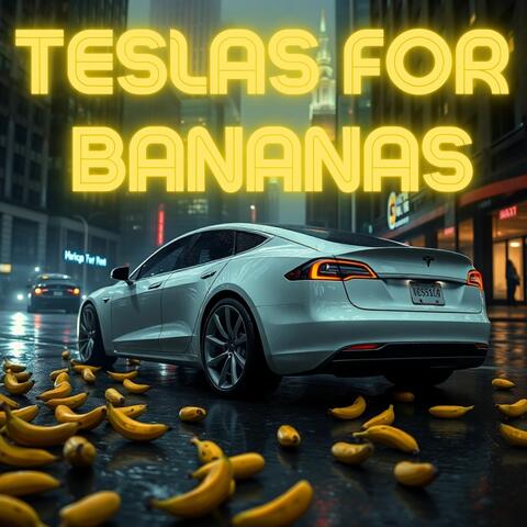 Teslas For Bananas album art
