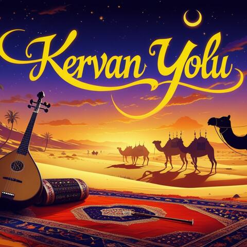 Kervan Yolu album art