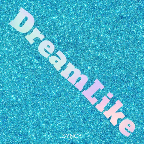 DREAMLIKE album art