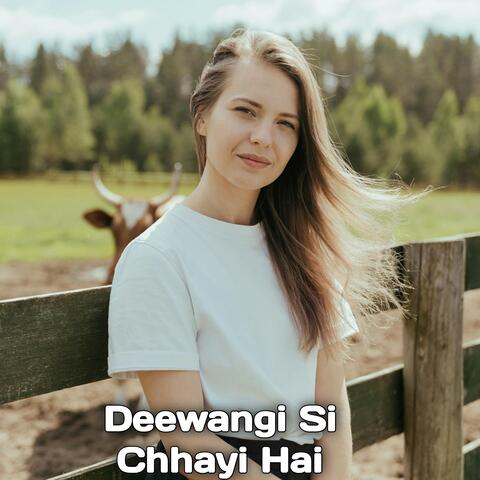 Deewangi Si Chhayi Hai album art