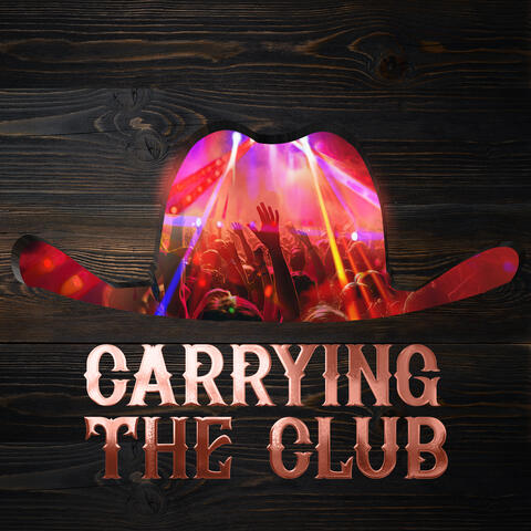 Carrying the Club feat. Cooper Alan and Shaylen album art