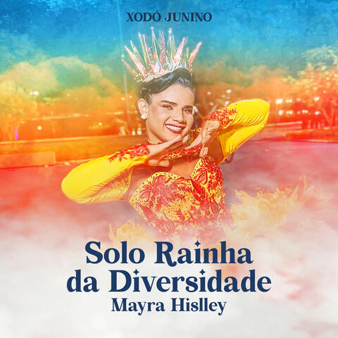 Solo Rainha da Diversidade (Mayra Hislley) album art