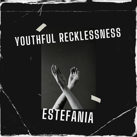 Youthful Recklessness album art