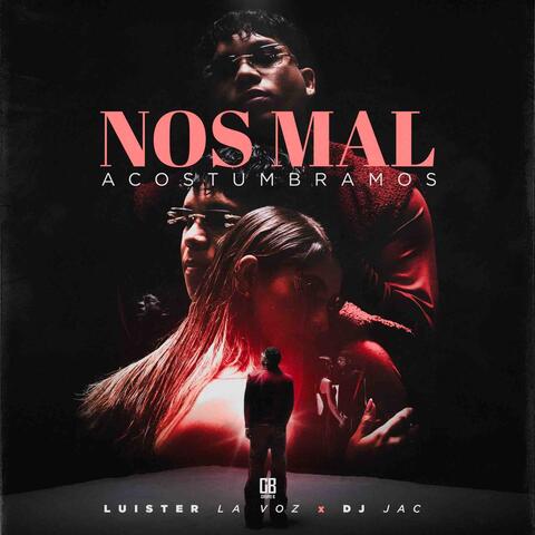 Nos Mal Acostumbramos album art
