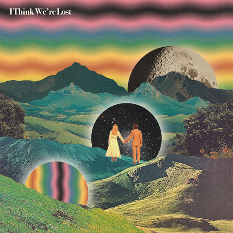 I Think We're Lost album art