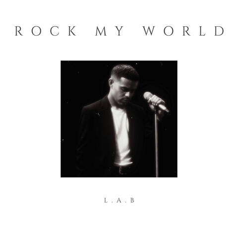 Rock My World album art