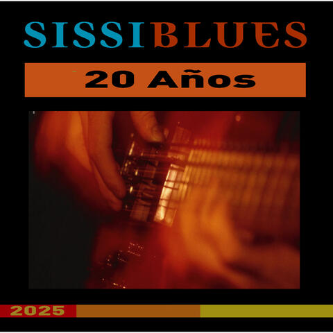 SISSIBLUES 20 AÑOS 2025 album art