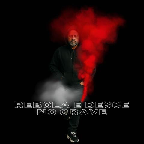 Rebola e Desce no Grave album art