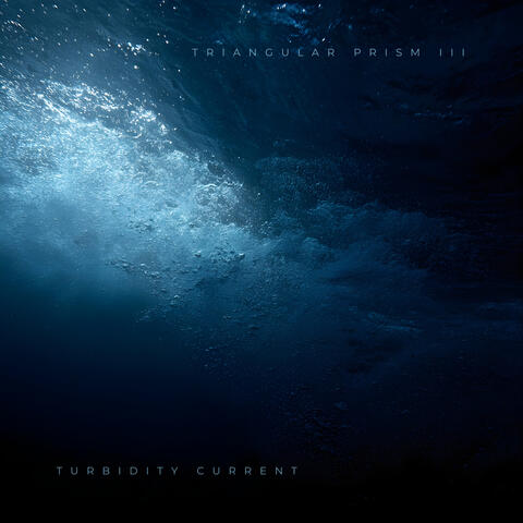 Turbidity Current album art