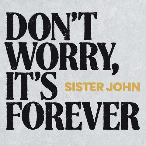 Don't Worry, It's Forever album art