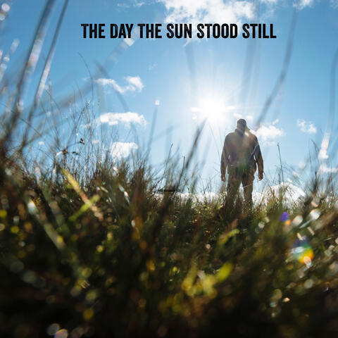 The Day The Sun Stood Still album art