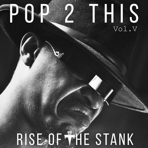 Pop 2 This Vol. V: Rise Of The Stank album art