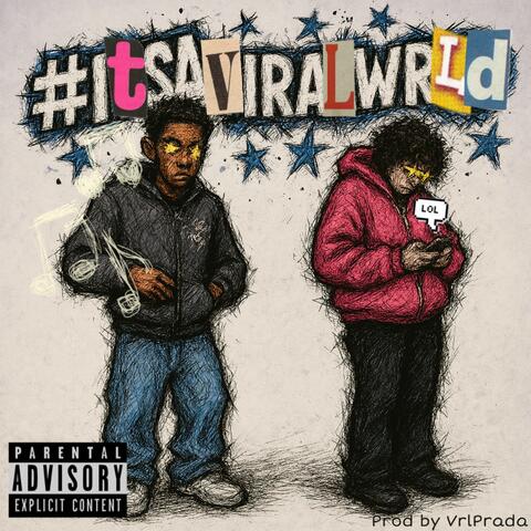 #ITSAVIRALWRLD album art