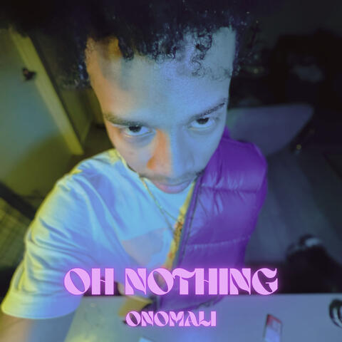 Oh Nothing album art