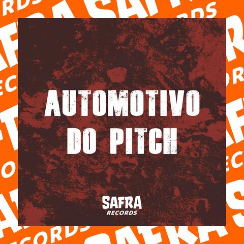 AUTOMOTIVO DO PITCH album art