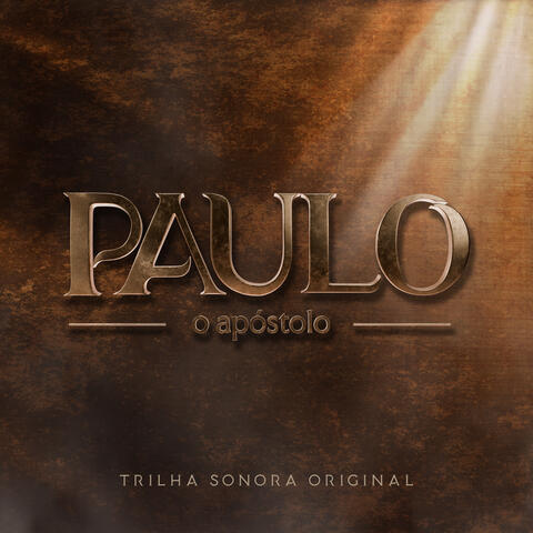 Paulo - O Apóstolo (Trilha Sonora Original) album art