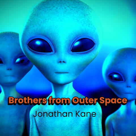 Brothers From Outer Space album art