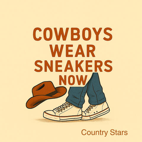 Cowboys Wear Sneakers Now album art