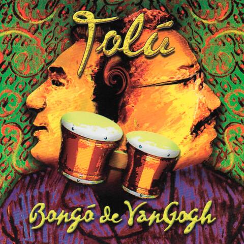 Tolú Bongó De Van Gogh album art