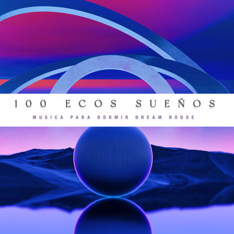 100 Ecos Sueños album art