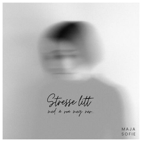 Stresse litt med å roa meg ner album art