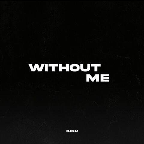 WITHOUT ME album art