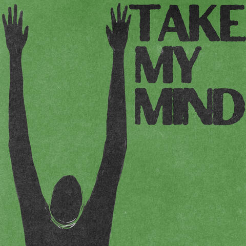Take My Mind album art