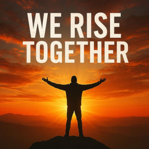 We Rise Together album art