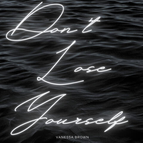 Don't Lose Yourself album art