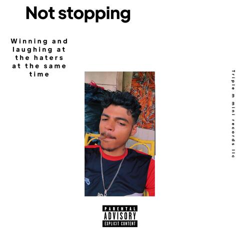 Not Stopping album art
