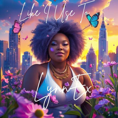 Like I Use To album art