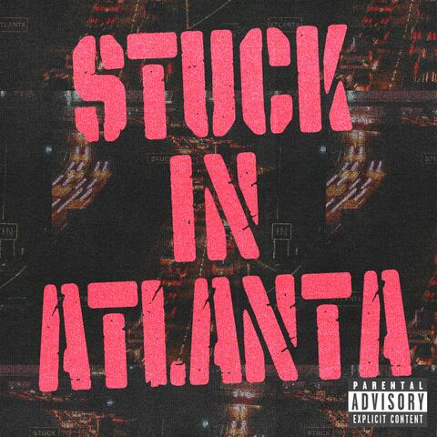 Stuck In Atlanta album art