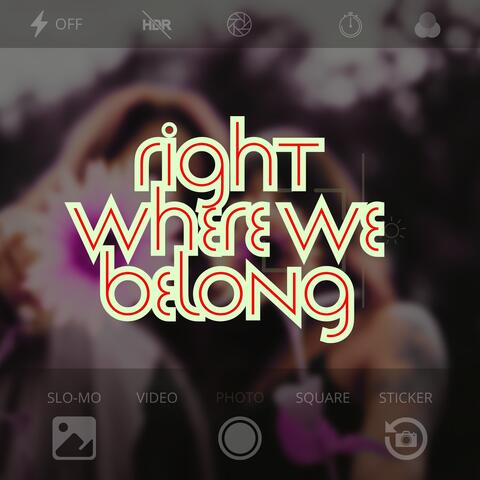 Right Where We Belong album art