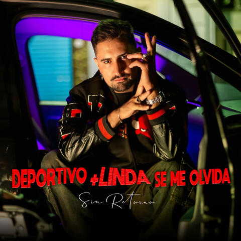 Deportivo - Mas Linda - Se Me Olvida album art