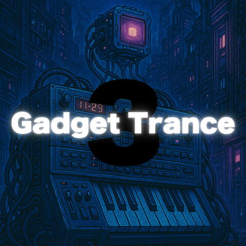 Gadget Trance Iii album art