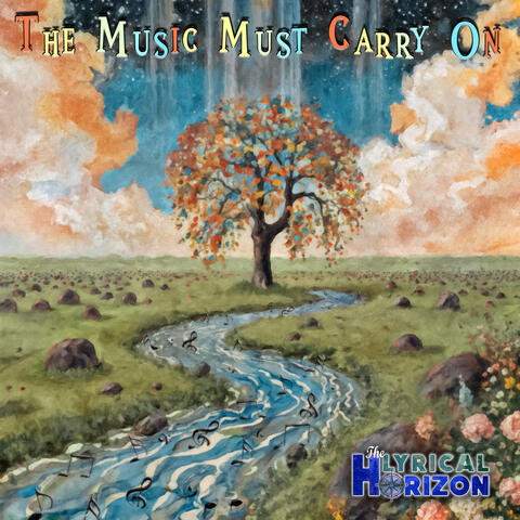 The Music Must Carry On album art