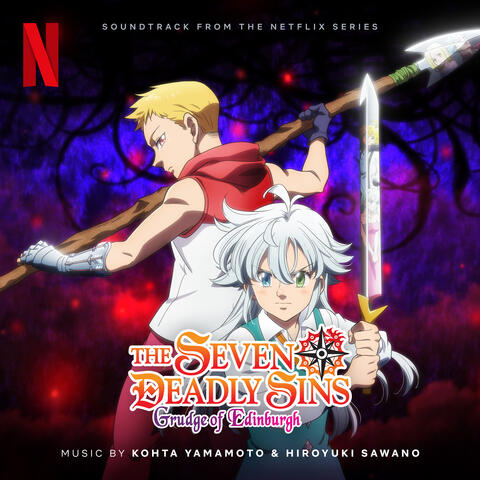 The Seven Deadly Sins: Grudge of Edinburgh (Soundtrack from the Netflix Film) album art