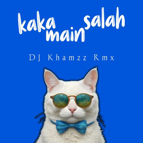 Kaka Main Salah album art