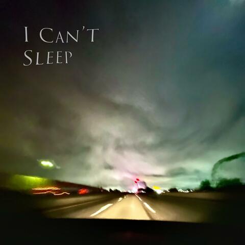 I Can’t Sleep album art